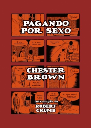 Capa da HQ "Pagando por Sexo", de Chester Brown, lançada no Brasil pela editora Martins Fontes