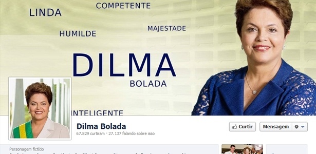 Capa da fan page da "Dilma Bolada" no Facebook; falsa presidente também tem perfil no Twitter