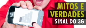 Internet 3G: veja o que atrapalha e o que ajuda a captar o sinal