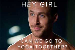 No meme "Hey, Girl", ator tem sempre uma mensagem positiva. Acima, ele convida a "girl" para uma sessão de yoga
