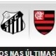 Em meio a negocia&ccedil;&otilde;es de Neymar, Santos encara o Fla em Bras&iacute;lia