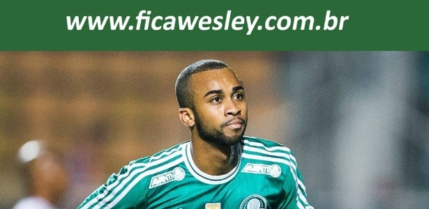 Site pede que Wesley fique no Palmeiras