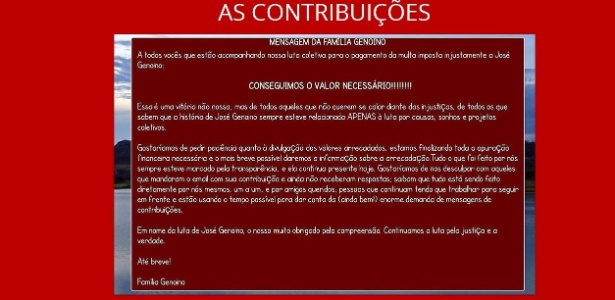 O site lançado pelos familiares do ex-presidente do PT José Genoino anunciou que conseguiu arrecadar o dinheiro necessário para pagar a multa estipulada pelo STF