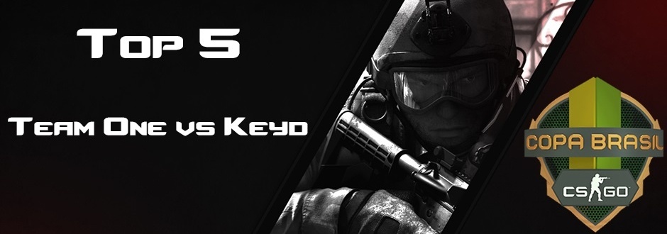 Copa Brasil CSGO: Confira os cinco melhores momentos de Team One vs Keyd